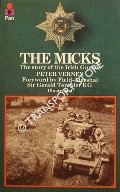 The Micks - The Story of the Irish Guards by VERNEY, Peter